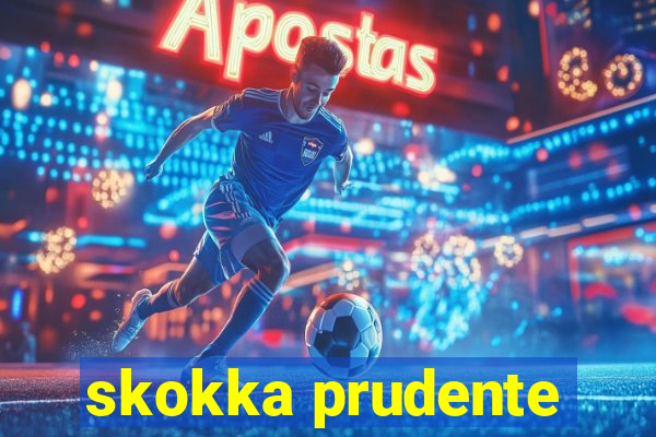 skokka prudente